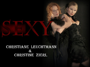 Sexy - Eine szenische Lesung mit Christine Zierl und Christiane Leuchtmann